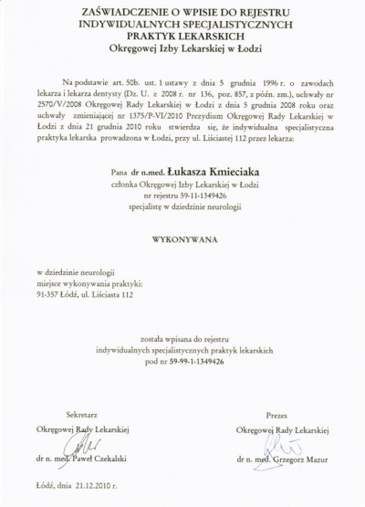 Zaświadczenie dr n. med. Łukasza Kmieciaka za WPIS DO REJESTRU SPECJALISTYCZNYCH PRAKTYK LEKARSKICH Okregowej Izby Lekarskiej W LODZI